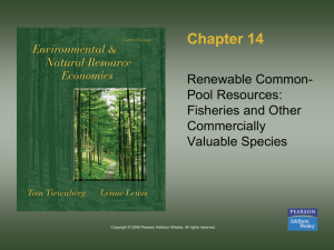 Chapter 14 Renewable Common- Pool Resources: Fisheries and Other