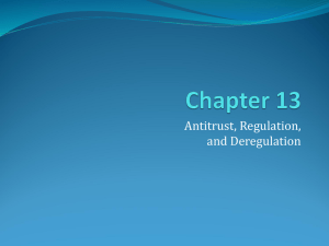 Antitrust, Regulation, and Deregulation