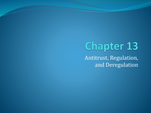 Regulation, Anti-Competitive Behavior and Deregulation - Leeds