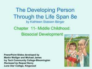 The Developing Person Through the Life Span 8e Biosocial Development