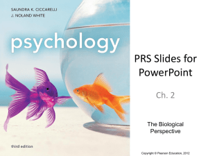 PRS Slides for PowerPoint Ch. 2 The Biological