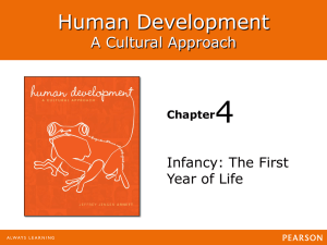 4 Human Development A Cultural Approach Infancy: The First