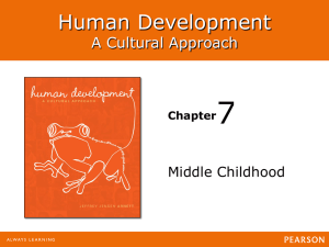 7 Human Development A Cultural Approach Middle Childhood
