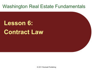 Lesson 6: Contract Law Washington Real Estate Fundamentals © 2011 Rockwell Publishing
