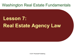 Lesson 7: Real Estate Agency Law Washington Real Estate Fundamentals