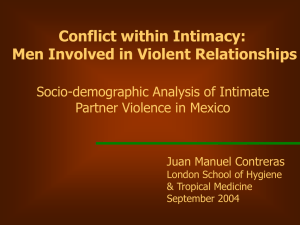 Conflict within Intimacy: Men Involved in Violent Relationships Socio-demographic Analysis of Intimate