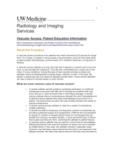 Radiology and Imaging Services Vascular Access: Patient Education Information