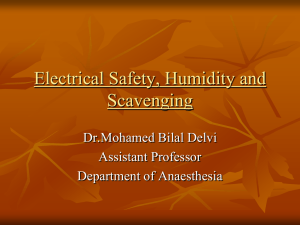 Electrical Safety, Humidity and Scavenging Dr.Mohamed Bilal Delvi Assistant Professor