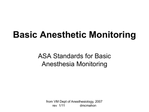 Basic Anesthetic Monitoring ASA Standards for Basic Anesthesia Monitoring