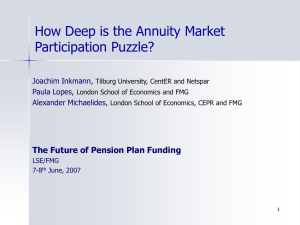 How Deep is the Annuity Market Participation Puzzle? Joachim Inkmann Paula Lopes