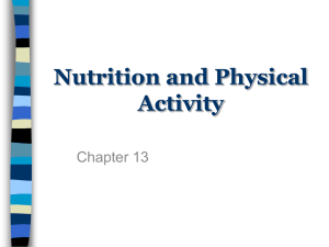 Nutrition and Physical Activity Chapter 13