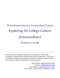 Exploring US College Culture (Intermediate) Transitions Literacy Curriculum Project Teacher’s Guide