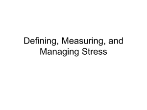 Defining, Measuring, and Managing Stress