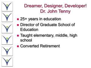 Dreamer, Designer, Developer! Dr. John Tenny