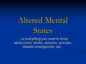 Altered Mental States …or everything you need to know