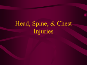Head, Spine, &amp; Chest Injuries