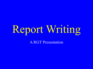 Report Writing A RGT Presentation