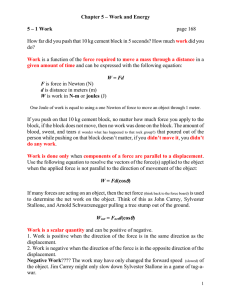 Chapter 5 – Work and Energy 5 – 1 Work  page 168