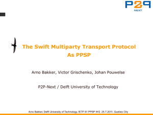 The Swift Multiparty Transport Protocol As PPSP