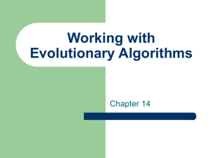 Working with Evolutionary Algorithms Chapter 14