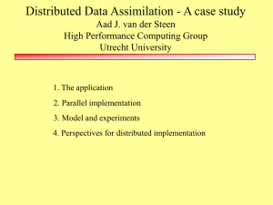 Distributed Data Assimilation - A case study High Performance Computing Group