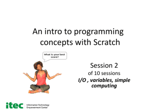 An intro to programming concepts with Scratch Session 2 of 10 sessions