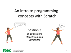 An intro to programming concepts with Scratch Session 3 of 10 sessions