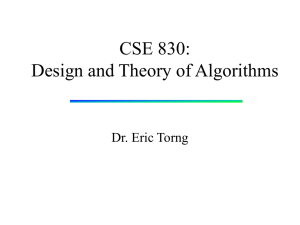 CSE 830: Design and Theory of Algorithms Dr. Eric Torng