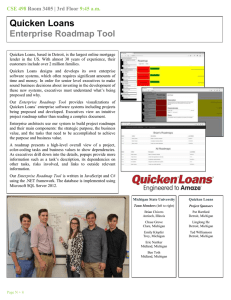 Quicken Loans Enterprise Roadmap Tool CSE 498 9:45 a.m.