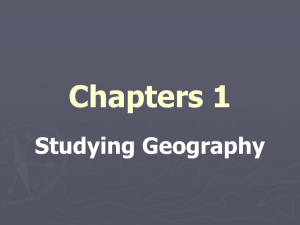 Chapters 1 Studying Geography