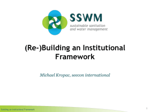 (Re-)Building an Institutional Framework Michael Kropac, seecon international 1