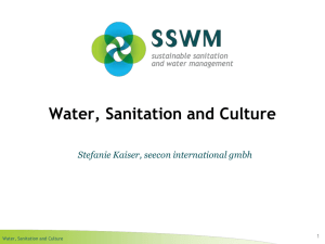 Water, Sanitation and Culture Stefanie Kaiser, seecon international gmbh 1