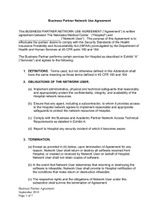 (“Agreement”) is written This BUSINESS PARTNER NETWORK USE AGREEMENT (“Hospital”) and