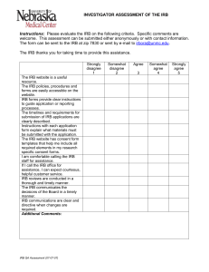 INVESTIGATOR ASSESSMENT OF THE IRB  Instructions: