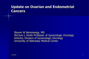 Update on Ovarian and Endometrial Cancers
