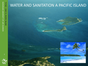 WATER AND SANITATION A PACIFIC ISLAND Photo: Ronny Hansen 2 N
