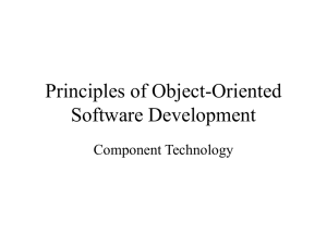 Principles of Object-Oriented Software Development Component Technology