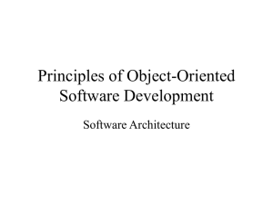 Principles of Object-Oriented Software Development Software Architecture