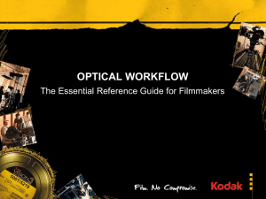 OPTICAL WORKFLOW The Essential Reference Guide for Filmmakers