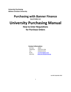 University Purchasing Manual  Purchasing with Banner Finance How to Enter Requisitions