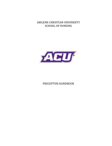 ABILENE CHRISTIAN UNIVERSITY SCHOOL OF NURSING PRECEPTOR HANDBOOK