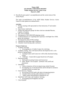 Winter 2009 QUARTERLY PROGRESS REPORT Online Student Services Action Team March 31, 2009