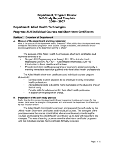Department/Program Review Self-Study Report Template 2006 - 2007 Department: Allied Health Technologies