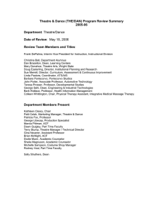 Theatre &amp; Dance (THE/DAN) Program Review Summary 2005-06 Department Date of Review
