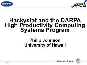 Hackystat and the DARPA High Productivity Computing Systems Program Philip Johnson