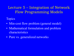 Lecture 5 – Integration of Network Flow Programming Models