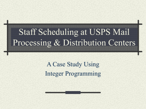 Staff Scheduling at USPS Mail Processing &amp; Distribution Centers Integer Programming