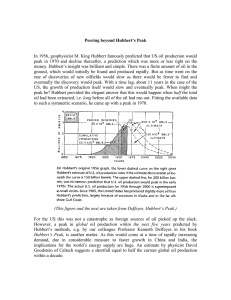 In 1956, geophysicist M. King Hubbert famously predicted that US... peak  in  1970  and  decline ... Peering beyond Hubbert’s Peak
