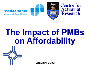 The Impact of PMBs on Affordability Centre for Actuarial
