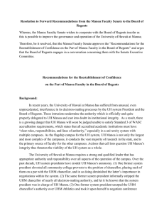Resolution to Forward Recommendations from the Manoa Faculty Senate to... Regents Whereas, the Manoa Faculty Senate wishes to cooperate with the... this is possible to improve the governance and operation of...